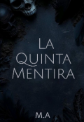 Portada del libro "La Quinta Mentira "
