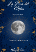 Portada del libro "La Luna del Alpha"