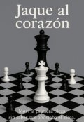 Portada del libro "Jaque al corazon"