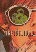 Portada del libro "La Infidelidad De Martín Sotelo."