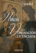 Portada del libro "Vanessa. Amor, la dominación licenciada."