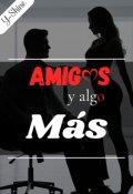 Portada del libro "Amigos y algo más"