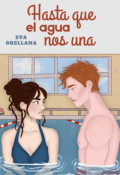 Portada del libro "Hasta que el agua nos una."