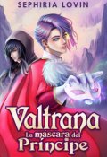 Portada del libro "Valtrana: La Máscara del Príncipe [1]"