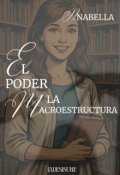 Portada del libro "Anabella. El poder, la macroestructura."