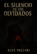 Portada del libro "Él Silencio de los Olvidados "
