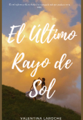Portada del libro "El último rayo de Sol."