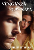 Portada del libro "Venganza Equivocada"