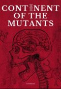 Portada del libro "Continent of the Mutants"