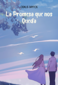 Portada del libro "La Promesa que nos Queda"