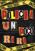 Portada del libro "Policía un poco rara."