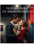 Portada del libro "Tentada por un Amor Prohibido "