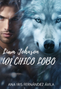 Portada del libro "Lian Johnson. Un Chico Lobo."