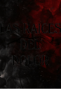 Portada del libro "Las raíces del dolor"