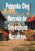 Portada del libro "Mercado de Troyeschyna Recuerdos"