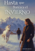 Portada del libro "Hasta que florezca el invierno"
