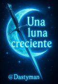 Portada del libro "Una Luna Creciente "