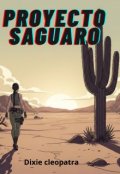 Portada del libro "Proyecto Saguaro"