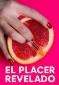 Portada del libro "El placer revelado (nuevos Capítulos)"