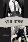 Portada del libro " Sin Tu Permiso."