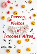 Portada del libro "Perreo, Pleitos y Tacones Altos "
