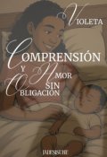 Portada del libro "Violeta. Comprensión y amor, sin obligación"