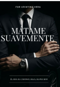 Portada del libro "Mátame Suavemente "
