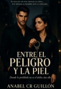 Portada del libro "Entre el Peligro y la Piel (borrador)"