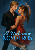 Portada del libro "El Hielo entre nosotros "