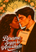 Portada del libro "Bésame, Según lo Acordado  #1"