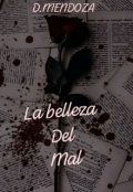 Portada del libro "La belleza del mal"