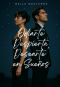 Portada del libro "Odiarte despierta, desearte en sueños"