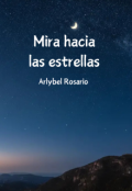 Portada del libro "Mira hacia las estrellas"