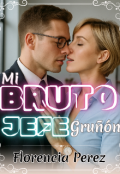 Portada del libro "Mi bruto jefe gruñón "