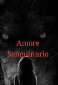 Portada del libro "Amore Sanguinario"