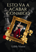 Portada del libro "Esto va a acabar Conmigo"