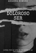 Portada del libro "Doloroso Ser"