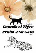 Portada del libro "Cuando el Tigre Probo A Su Gato"