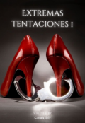 Portada del libro "Extremas Tentaciones 1"