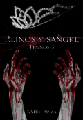 Portada del libro "Reinos y Sangre (tronos #3)"