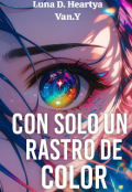 Portada del libro "Con solo un rastro de color "