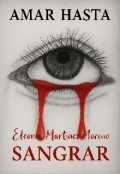 Portada del libro "Amar hasta sangrar"