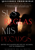Portada del libro "Sus Reglas, Mis Pecados. "
