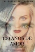 Portada del libro "100 años de amor"