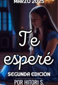 Portada del libro "Te esperé - Marzo 2025"