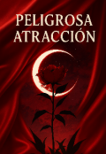 Portada del libro "Peligrosa atracción #2[+18]"