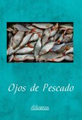 Portada del libro "Ojos de Pescado "