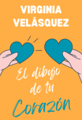 Portada del libro "El Dibujo de tu Corazón"
