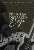 Portada del libro "Princesa De Barrio Bajo"