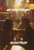 Portada del libro "Un inesperado nosotros "